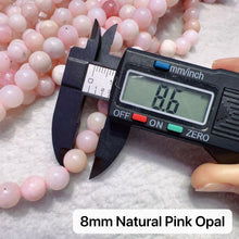 Load image into Gallery viewer, 6mm - 8mm Natural Pink Opal Round Bead Strands for DIY Jewelry Project
